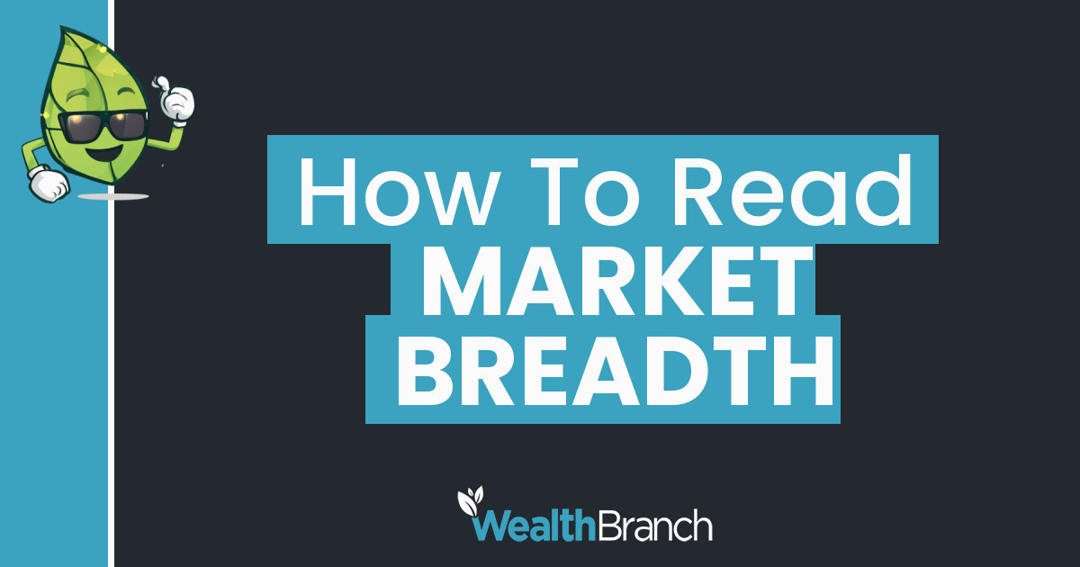 How To Read Market Breadth